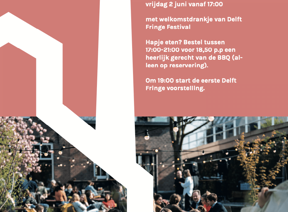 Borrel, BBQ & Delft Fringe Festival 3 juni